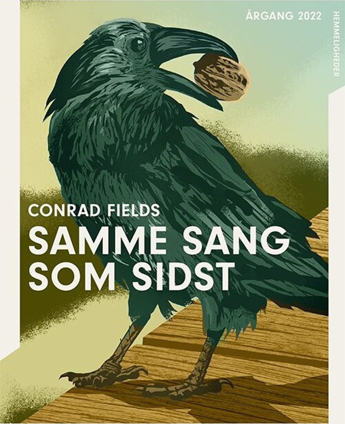 årgang 2022 - Hemmelighed: Samme Sang Som Sidst - Conrad Fields - Bog