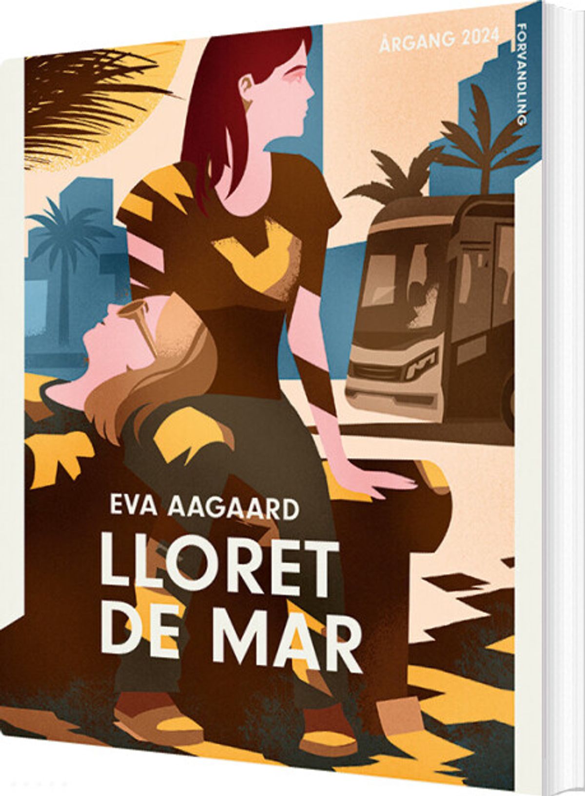 årgang 2024 - Forvandling: Lloret De Mar - Eva Aagaard - Bog