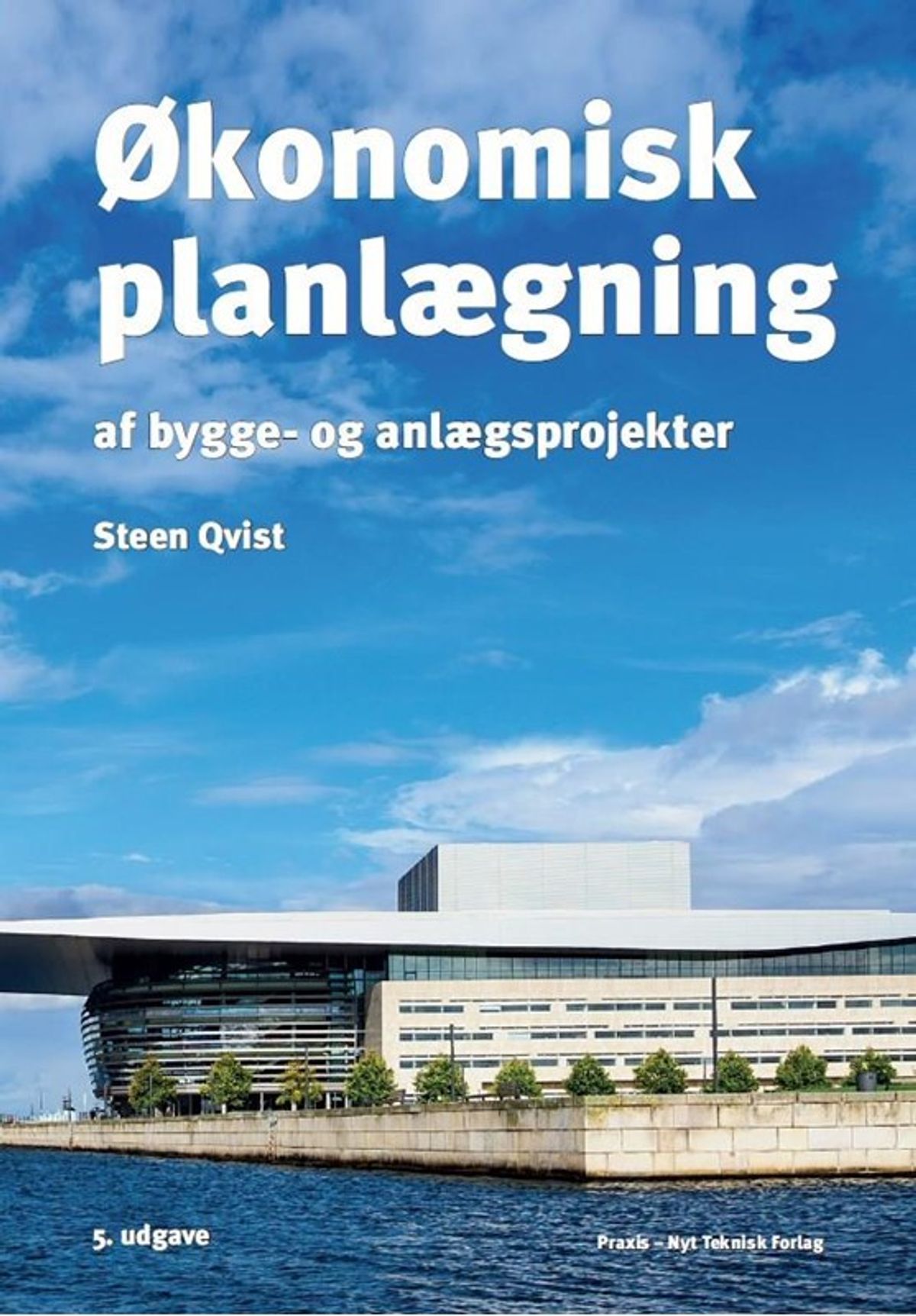 Økonomisk planlægning af bygge- og anlægsprojekter