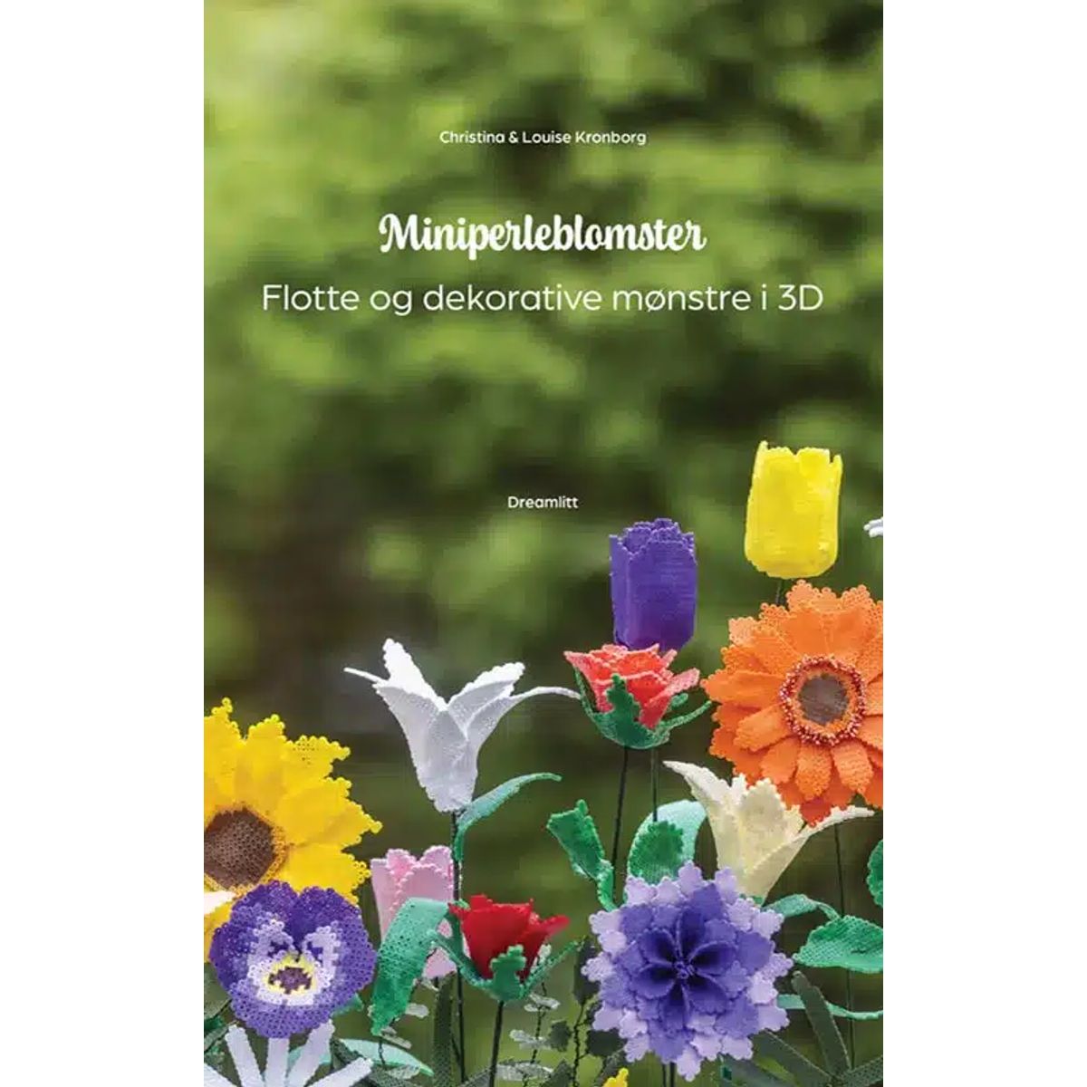 Miniperleblomster - Perlebog - Christina og Louise Kronborg