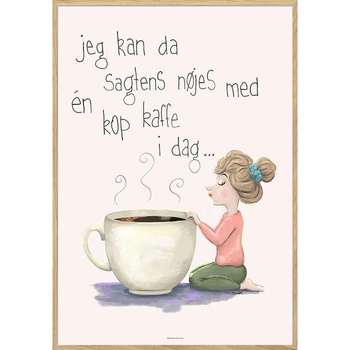 Kaffeplakat - Nøjes med én kop