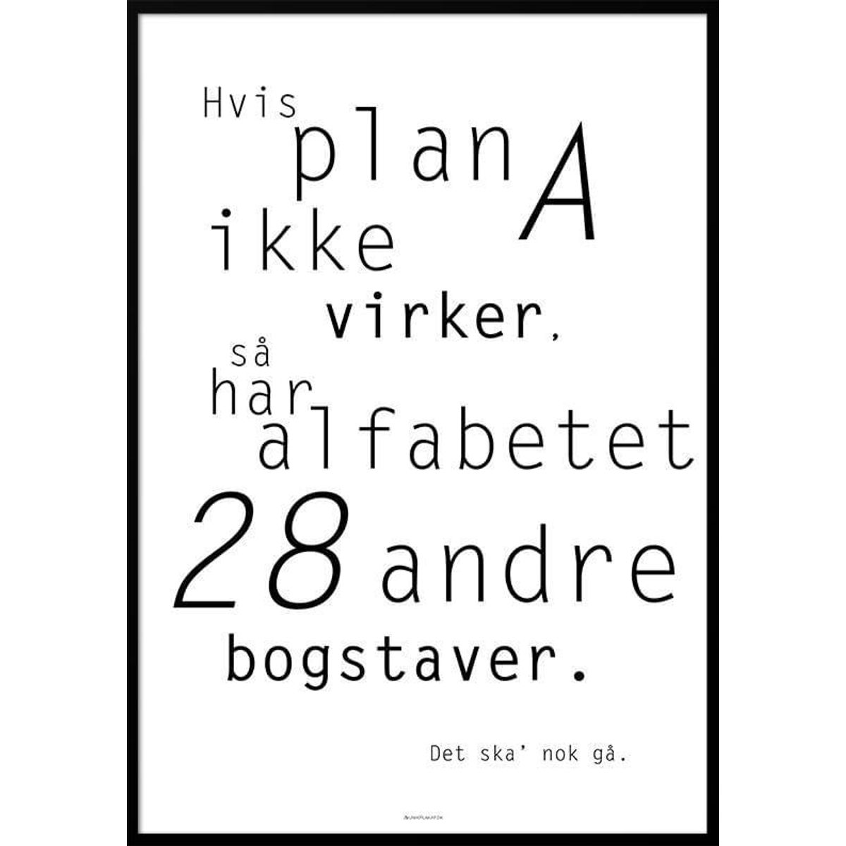 Hvis plan A ikke virker plakat