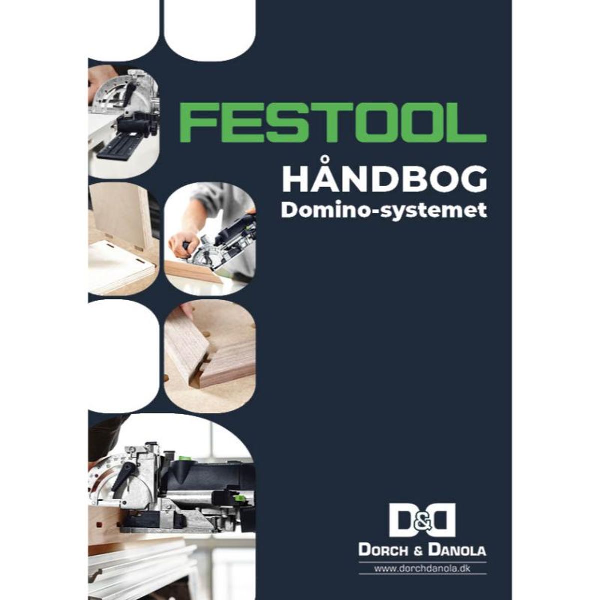 Festool håndbog Domino systemet