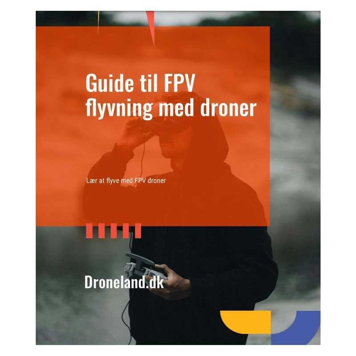 Guide til FPV flyvning med droner