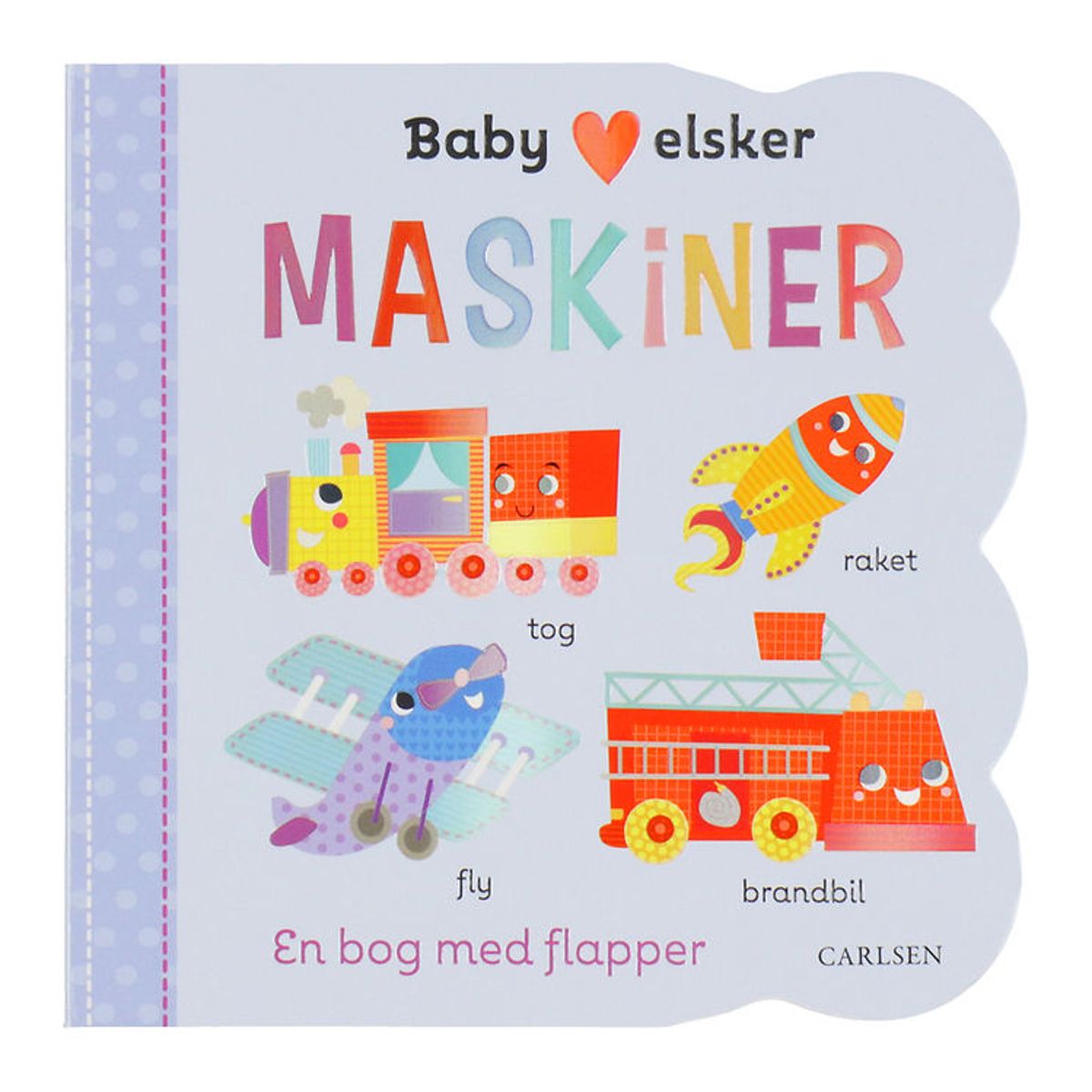 Forlaget Carlsen Bog - Baby Elsker Maskiner