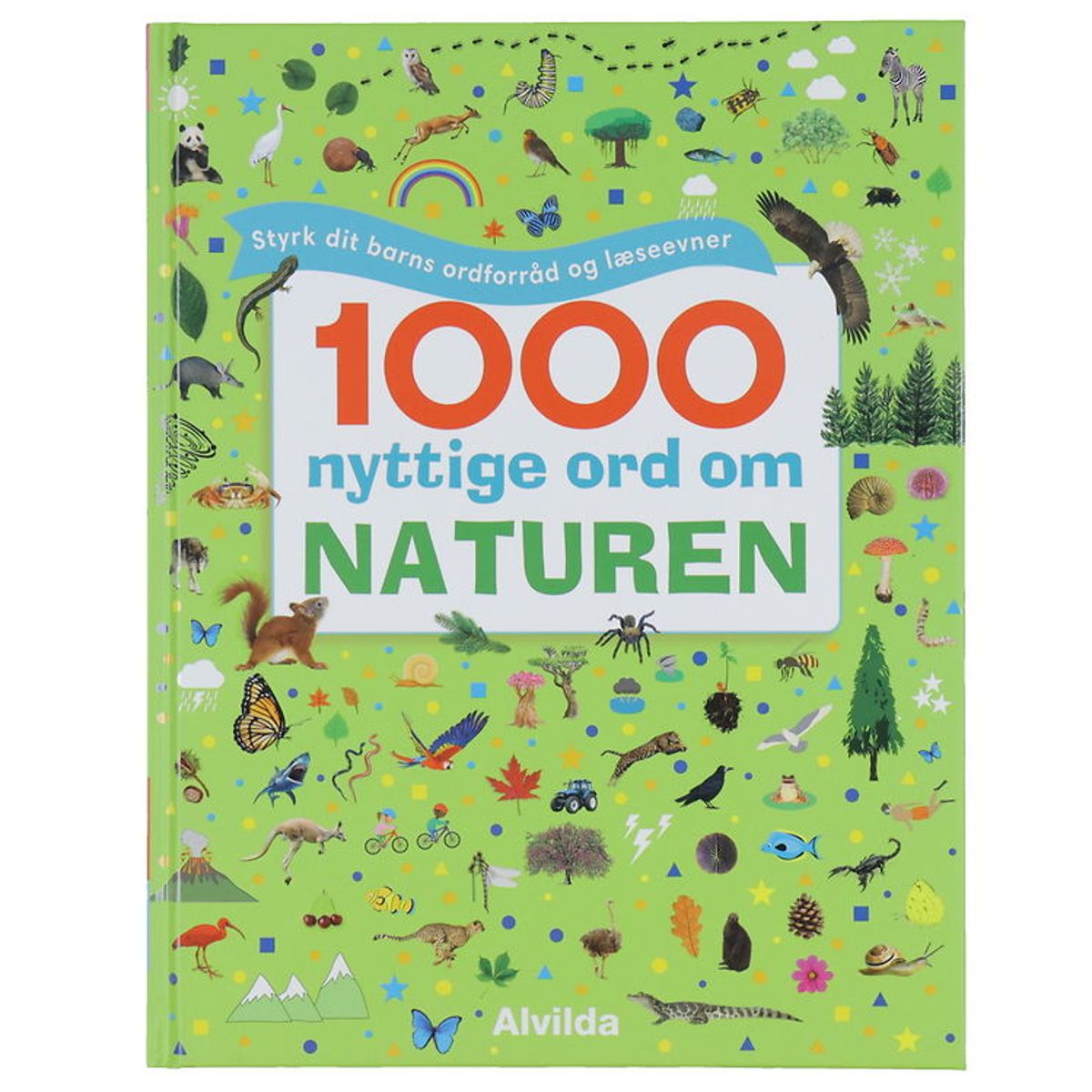 Alvilda Bog - 1000 Nyttige Ord Om Naturen - Dansk