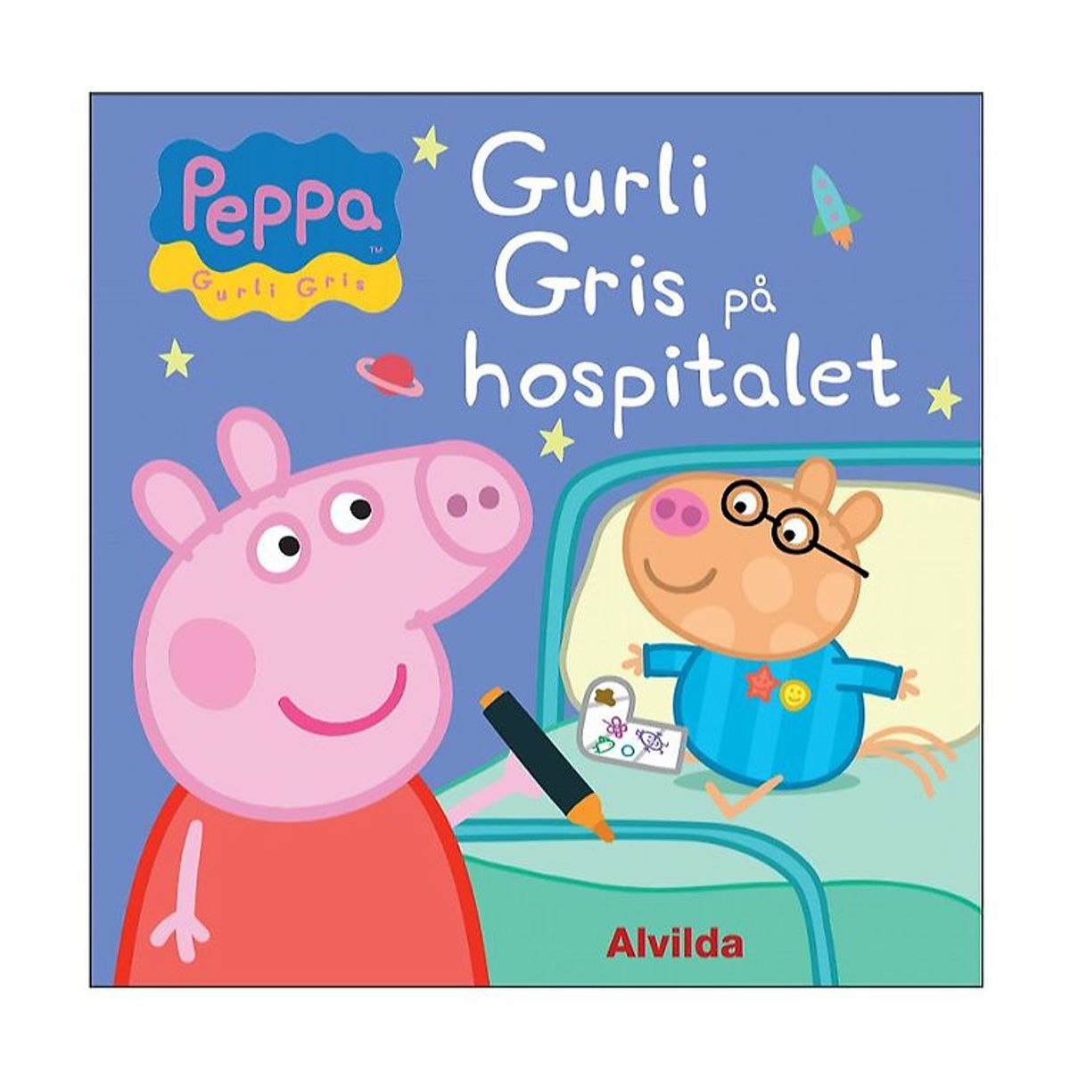 Alvilda Bog - Gurli Gris På Hospitalet - Dansk