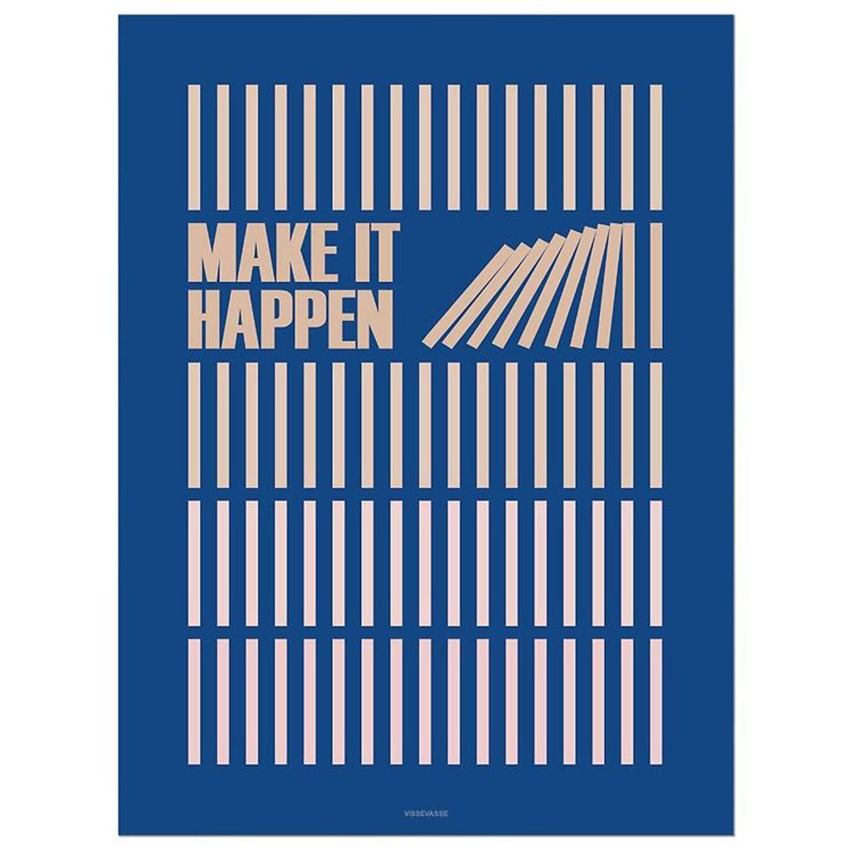 Vissevasse Plakat - 50x70 - Make It Happen - Navy