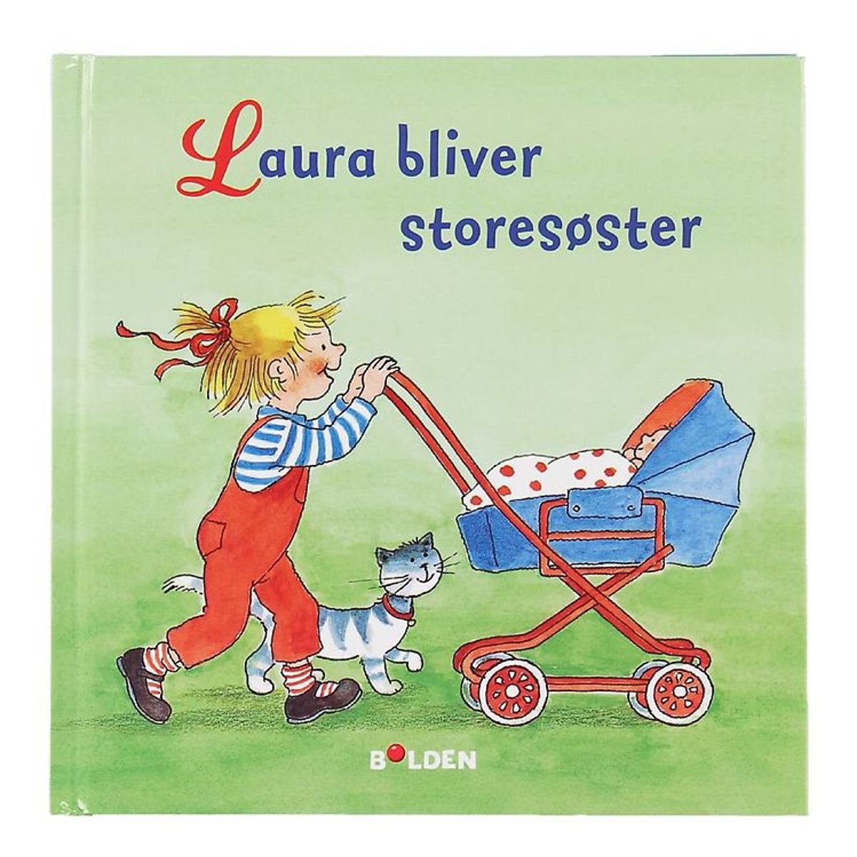 Forlaget Bolden Bog - Laura Bliver Storesøster - Dansk