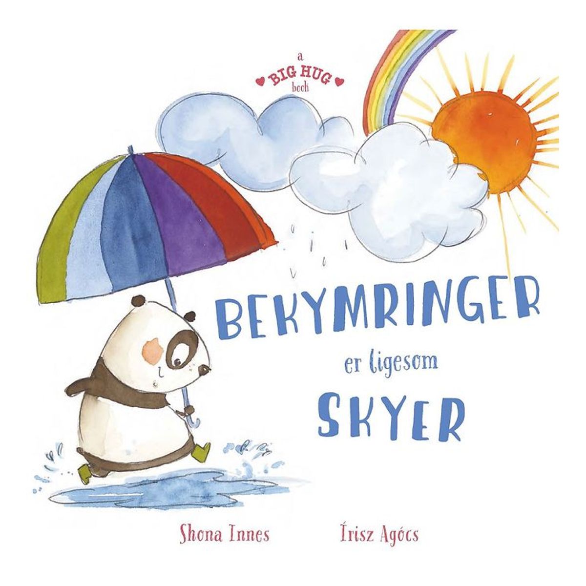 A Big Hug Book Bog - Bekymringer Er Ligesom Skyer - Dansk