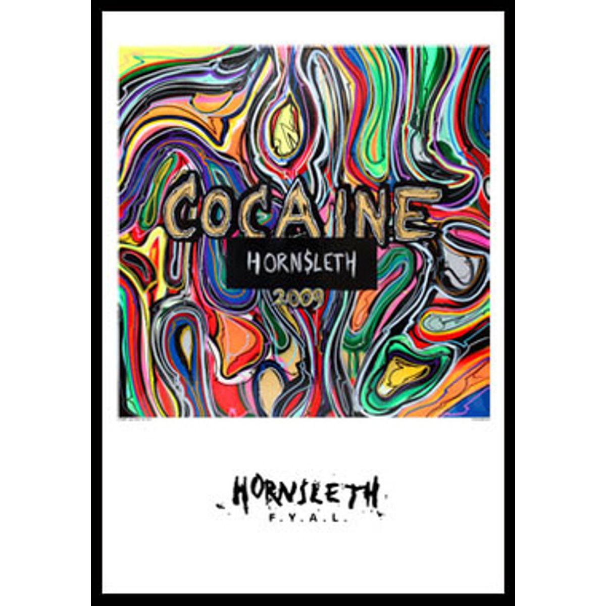 Cocaine af Hornsleth, 230g Fine Art papir, 50x70 cm