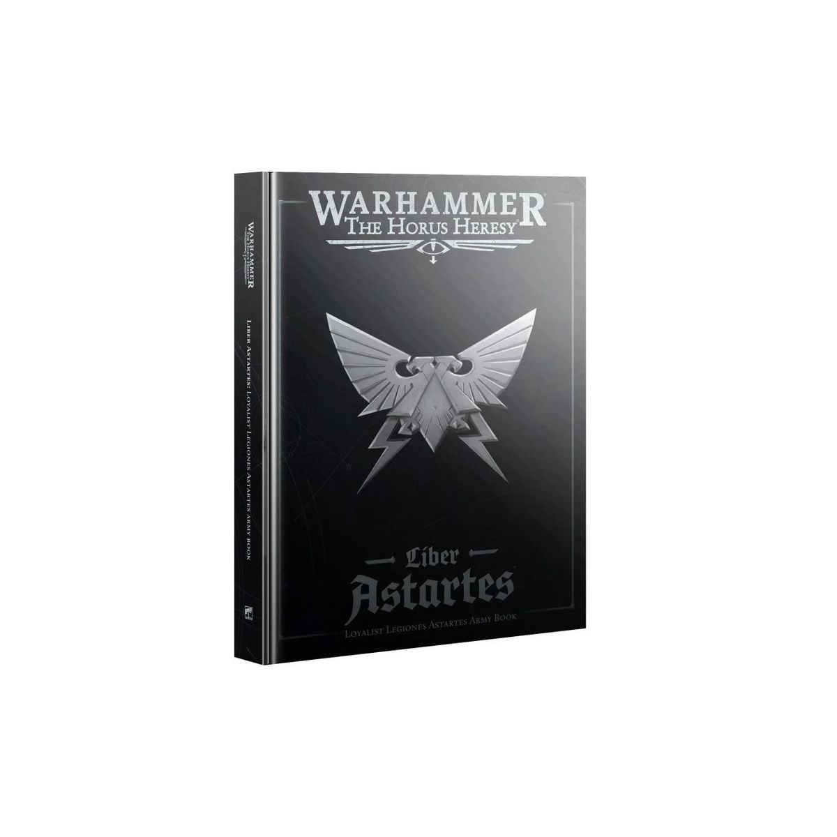 Loyalist Legiones Astartes Army Book - The Horus Heresy - Games Workshop