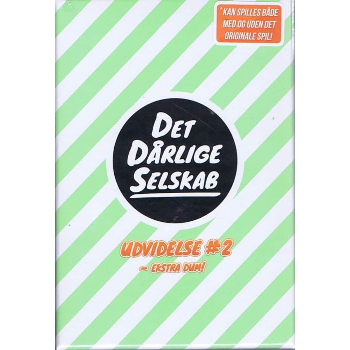 Det Dårlige Selskab - Udvidelse 2