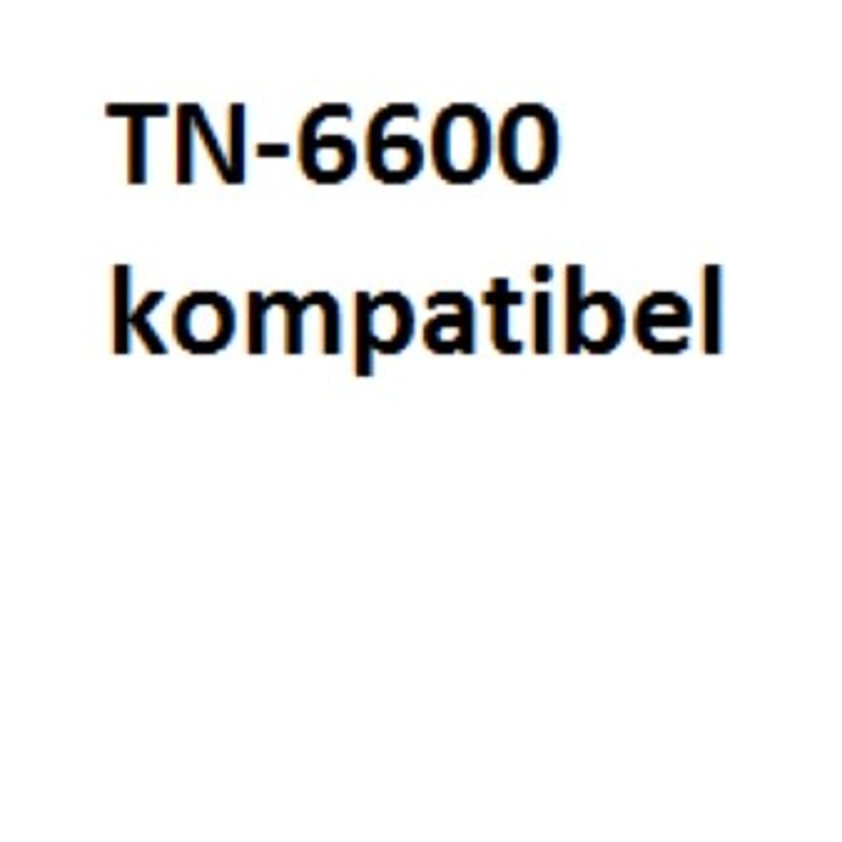 Brother TN6600 Toner Kompatibel