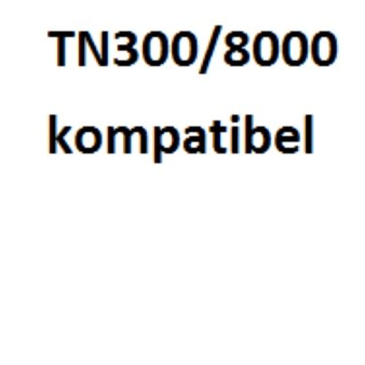 Brother TN200 / TN300 / TN8000 Lasertoner Kompatibel