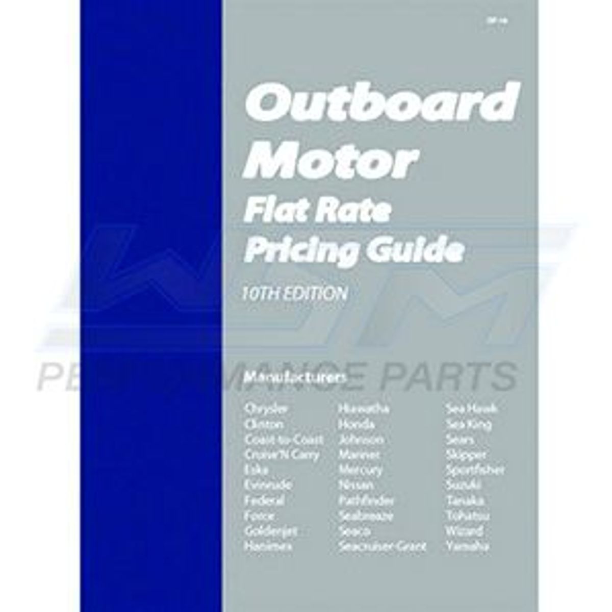 Flat Rate Manual: Outboard Motor - OF10