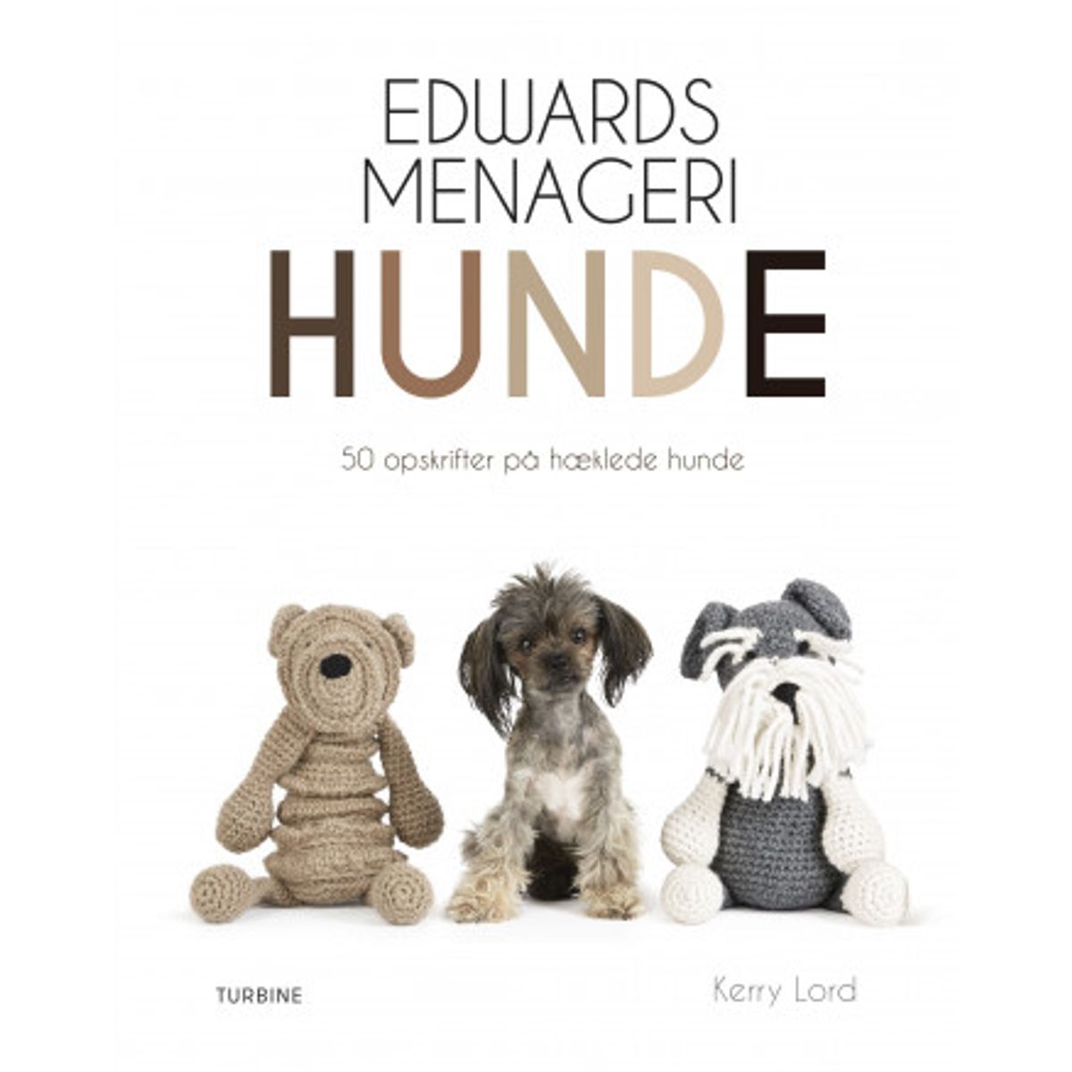 Edwards menageri: Hunde - Bog af Kerry Lord