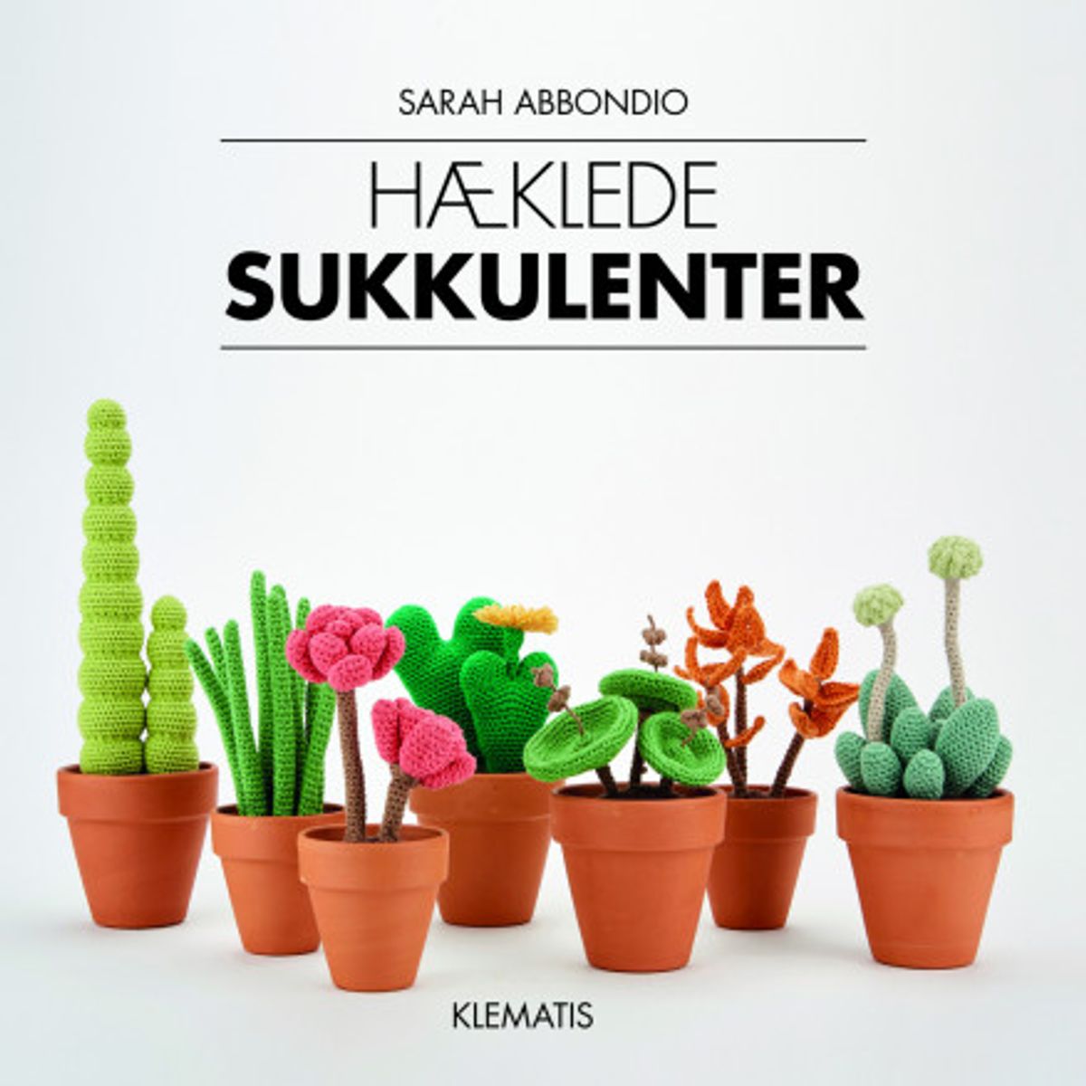 Hæklede sukkulenter - Bog af Sarah Abbondio