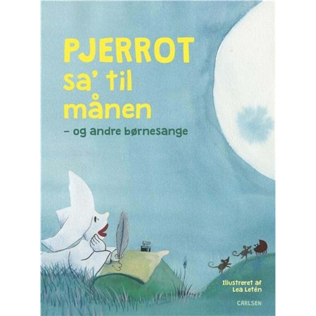 Pjerrot sa' til månen - og andre børnesange