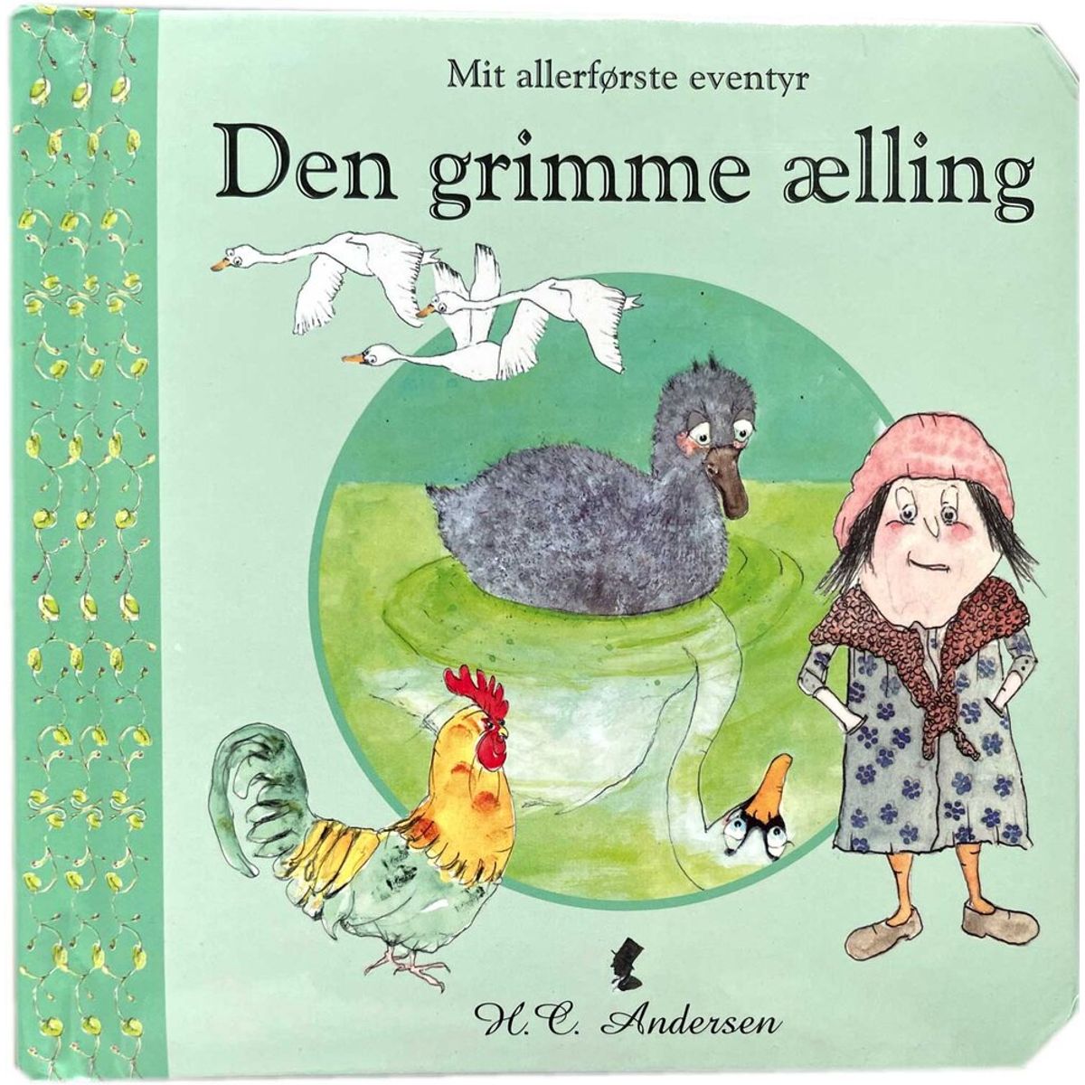 Mit allerførste eventyr - Den grimme Ælling