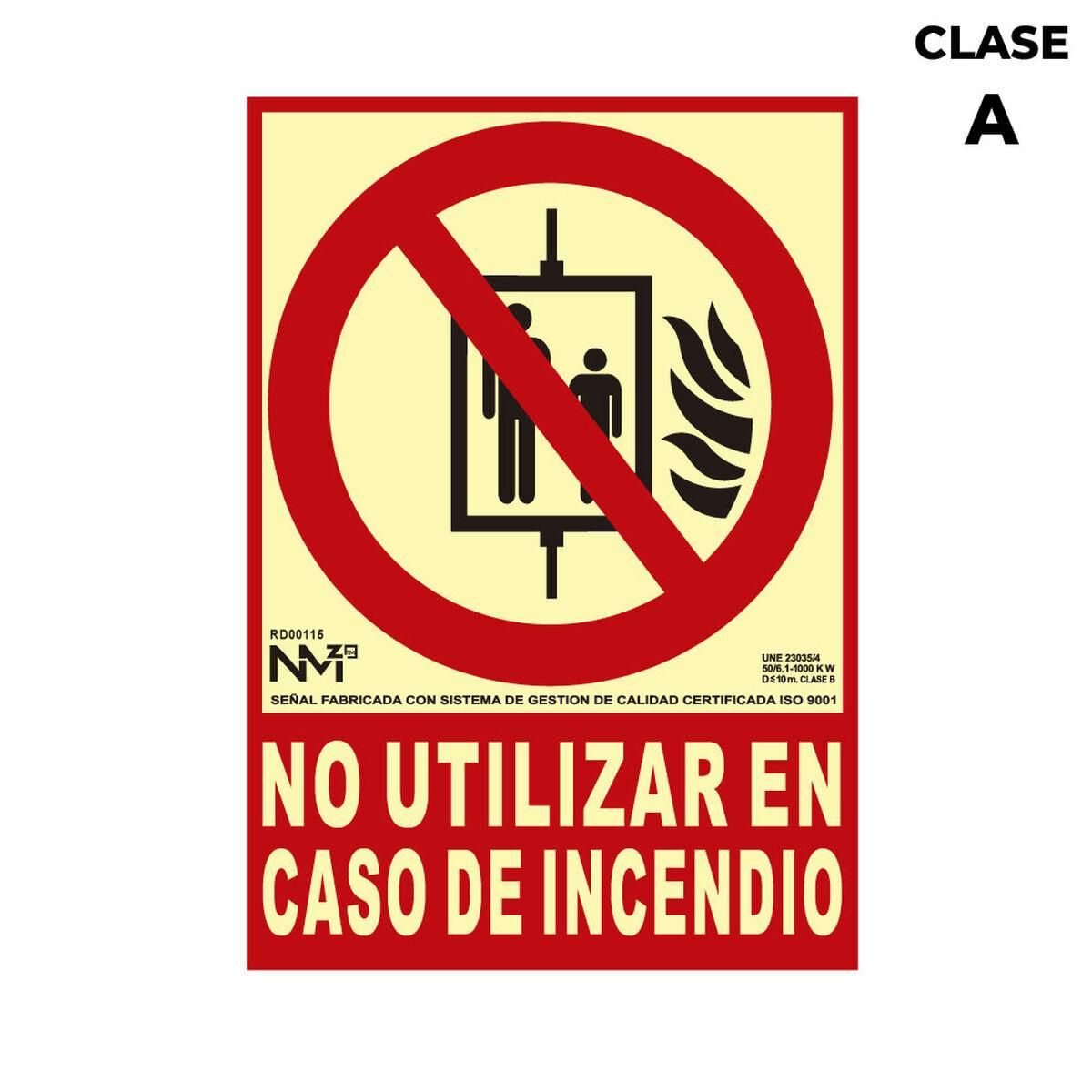 Skilt Normaluz No utilizar en caso de incendio PVC (21 x 30 cm)