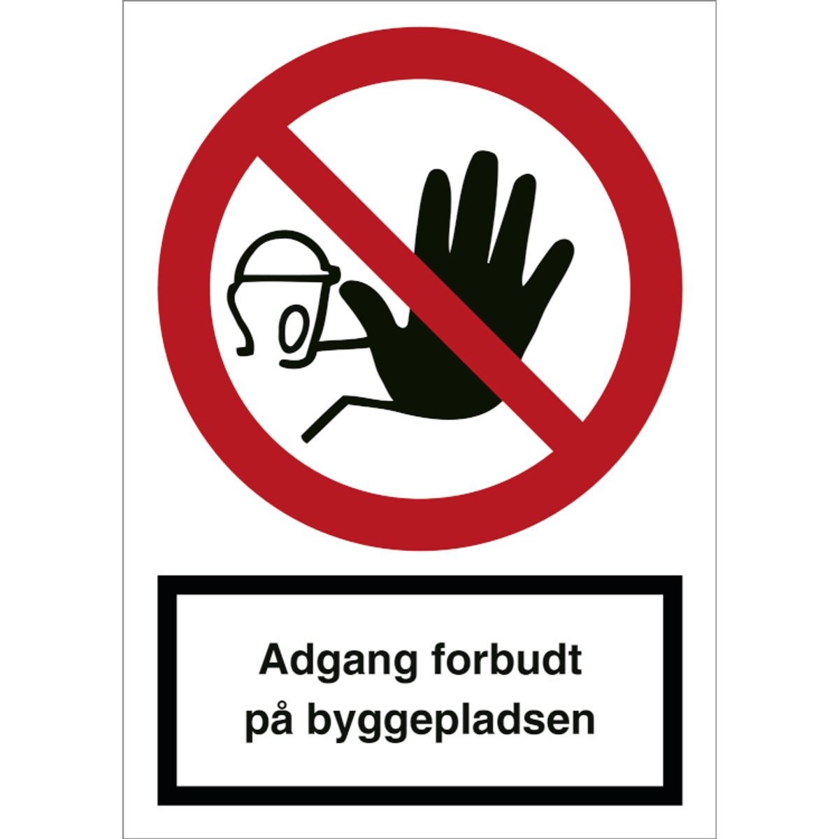 Adgang forbudt på byggepladsen Plast (A6) 148 x 105 mm