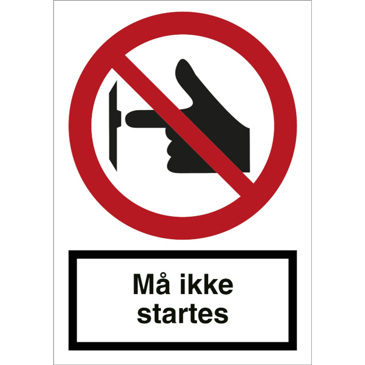 Må ikke startes skilt