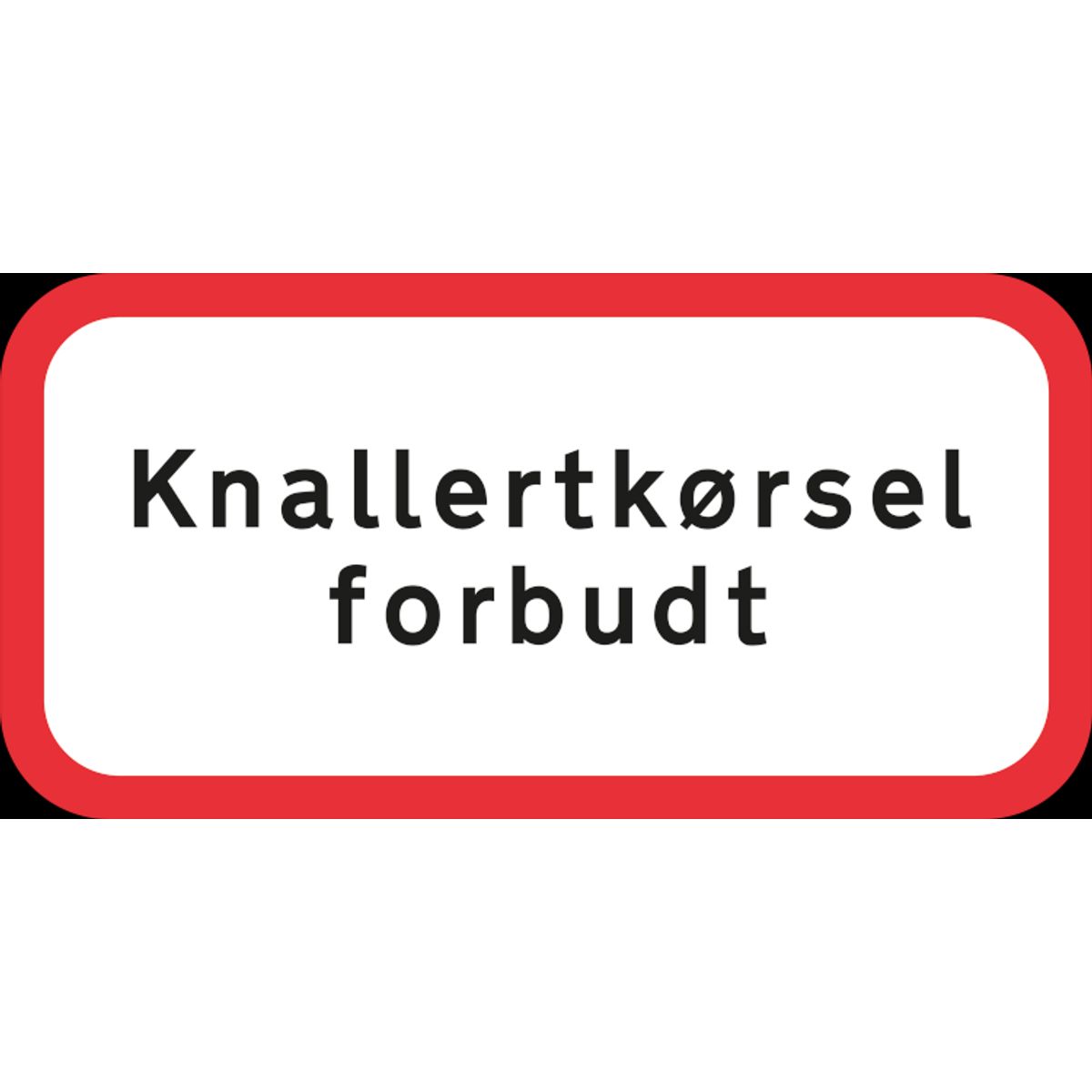 Knallertkørsel forbudt - Reflekstype 3 - 25 x 50 cm