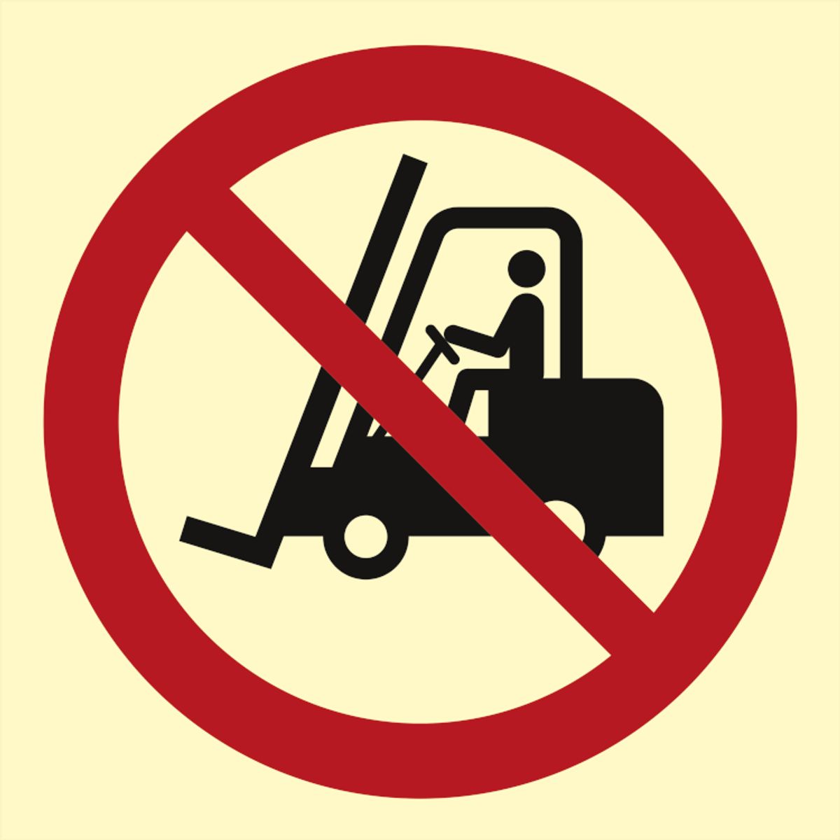 Fork lift trucks prohibited - Efterlysende plast HI150 - 150 x 150 mm