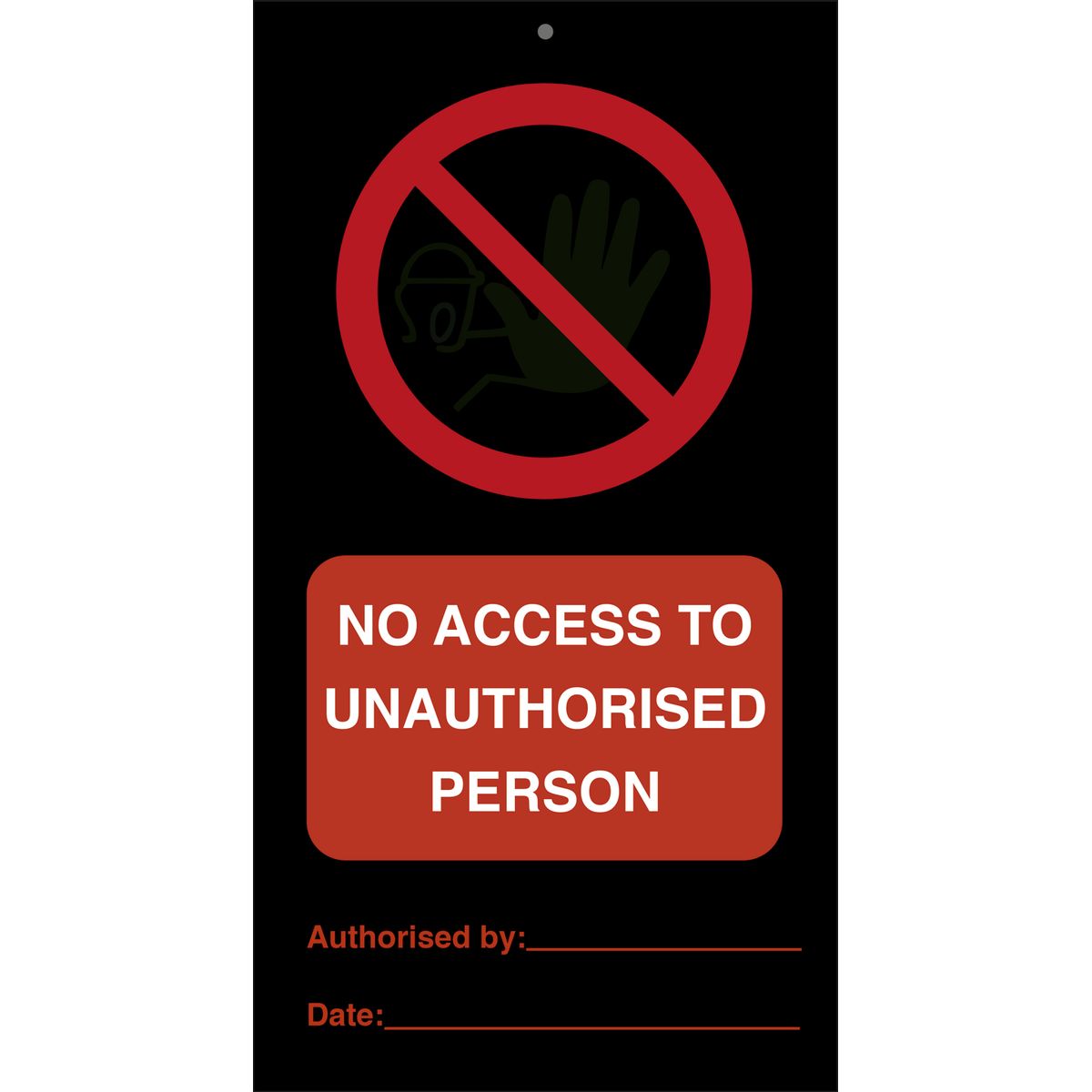 No access to unauthorised persons - 0.2 mm rigid - 140 x 75 mm