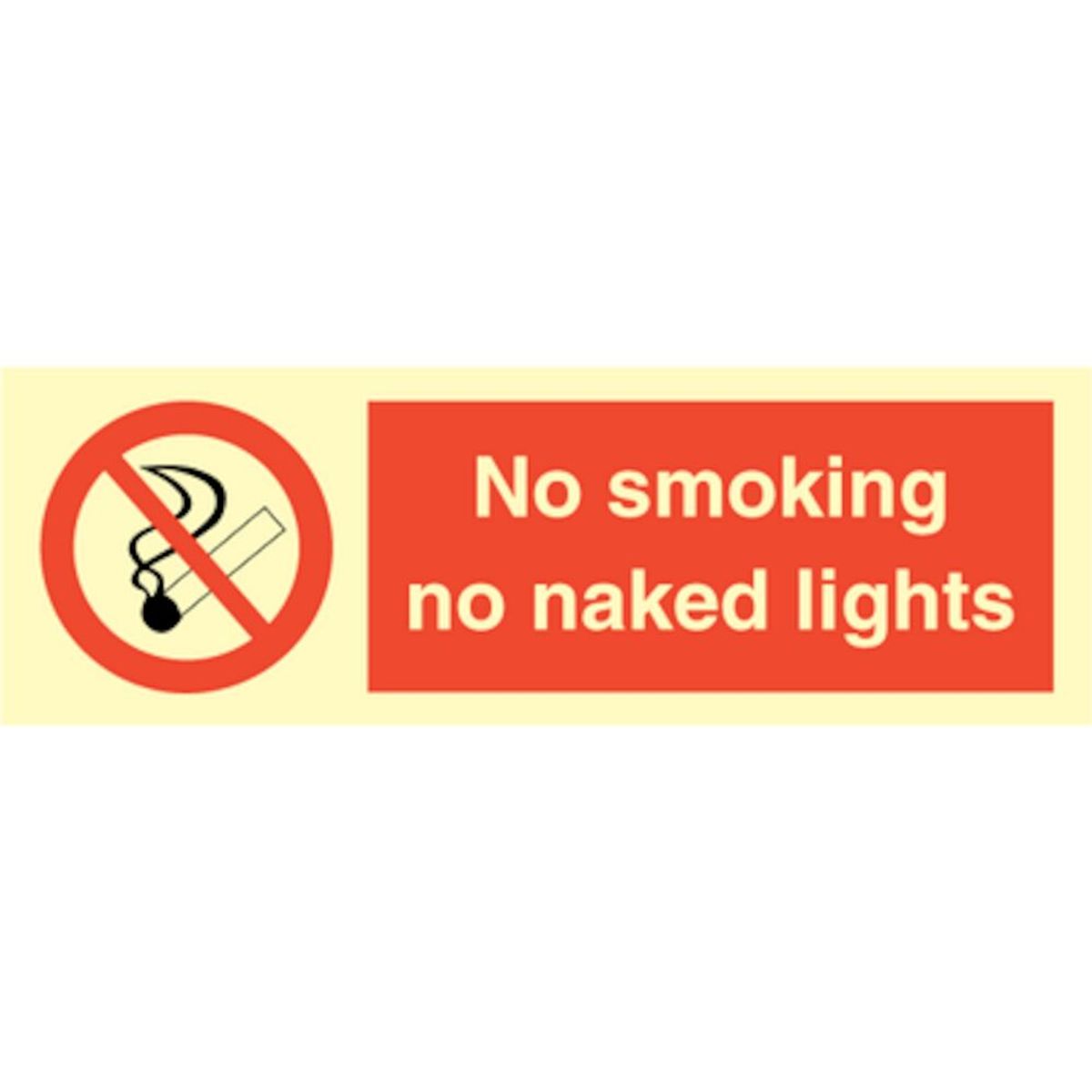 No smoking no naked lights - Efterlysende Vinyl HI150 - 100 x 300 mm