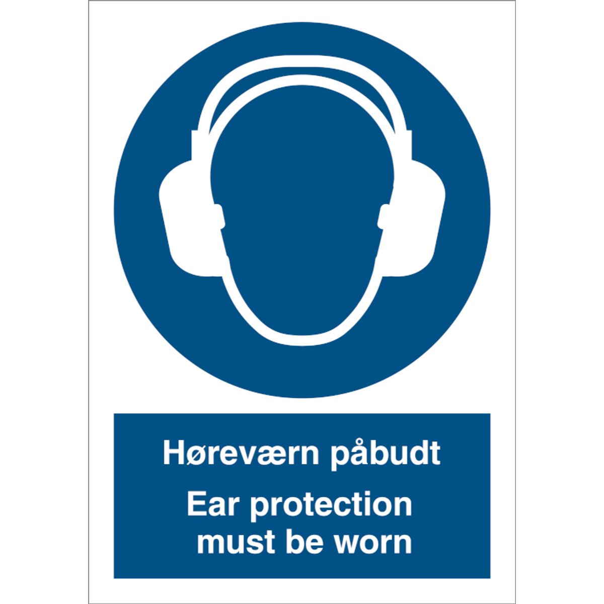 Høreværn påbudt - Ear protection must be worn Plast (A4) 297 x 210 mm