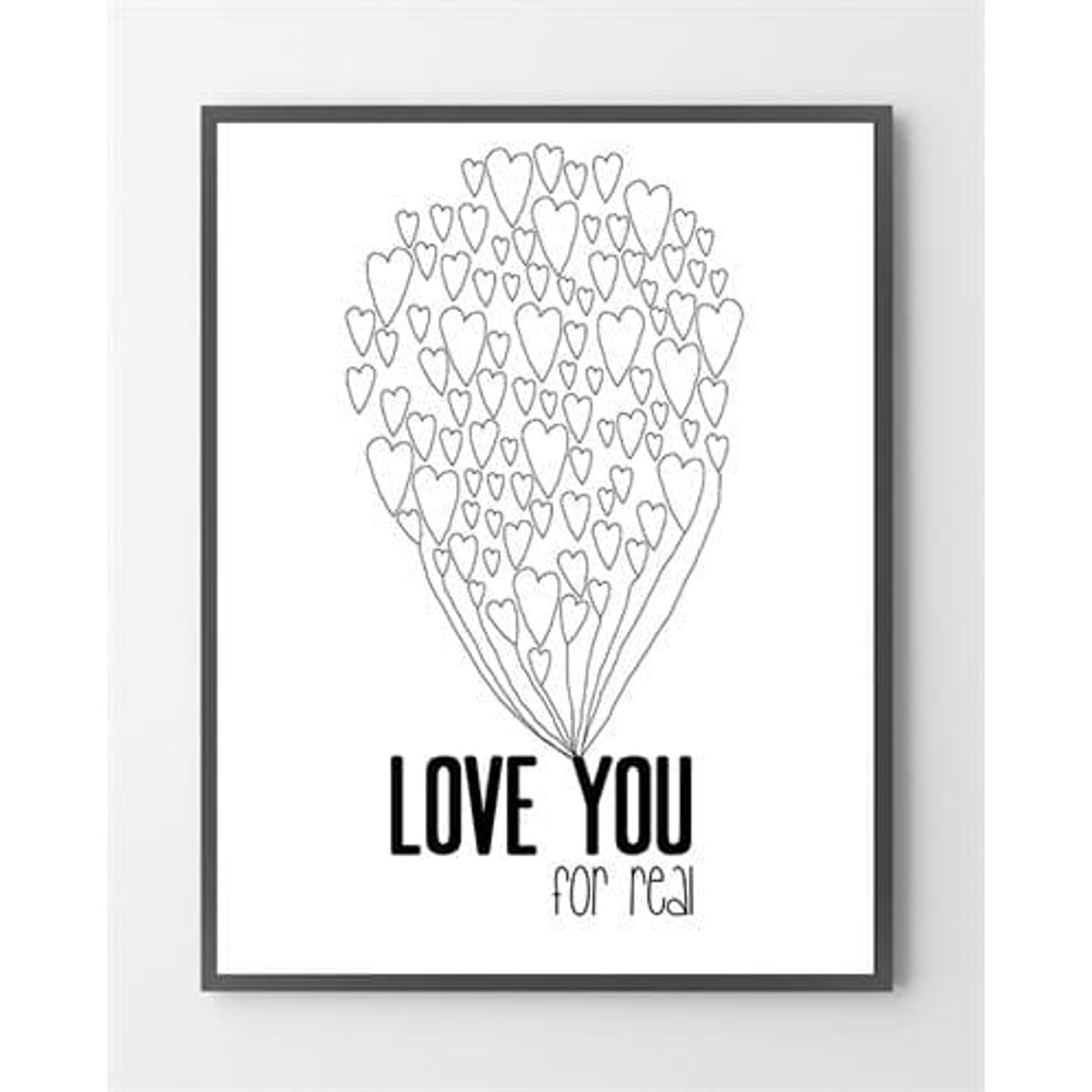 Plakat shop med Love you for real - 30x40 cm.