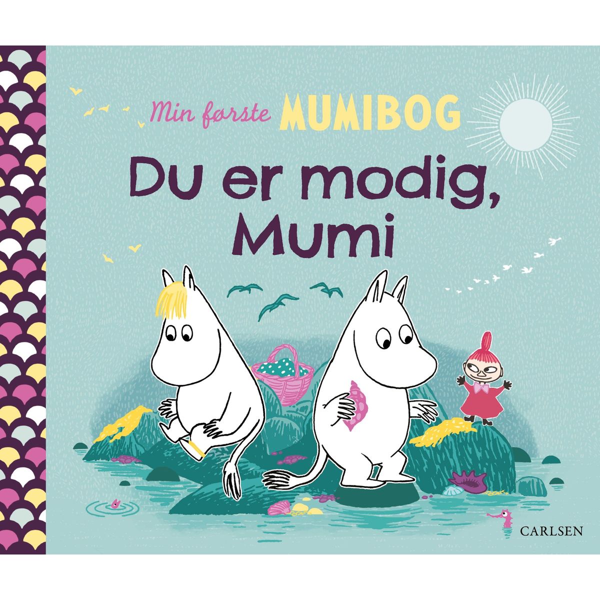 Min første mumibog - Du er modig, Mumi