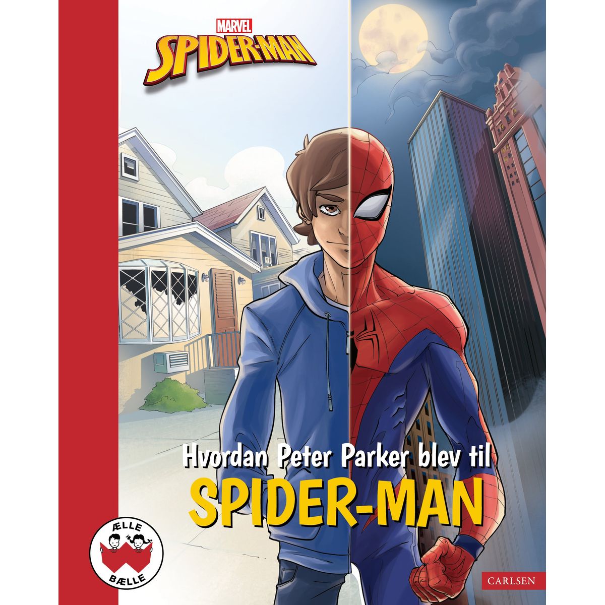 Hvordan Peter Parker blev til Spider-Man