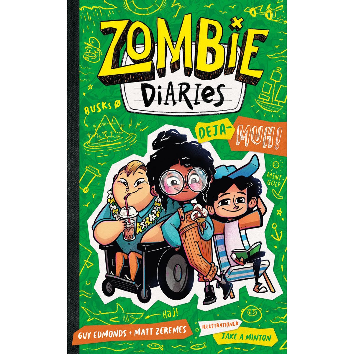 Zombie diaries - Deja-MUH