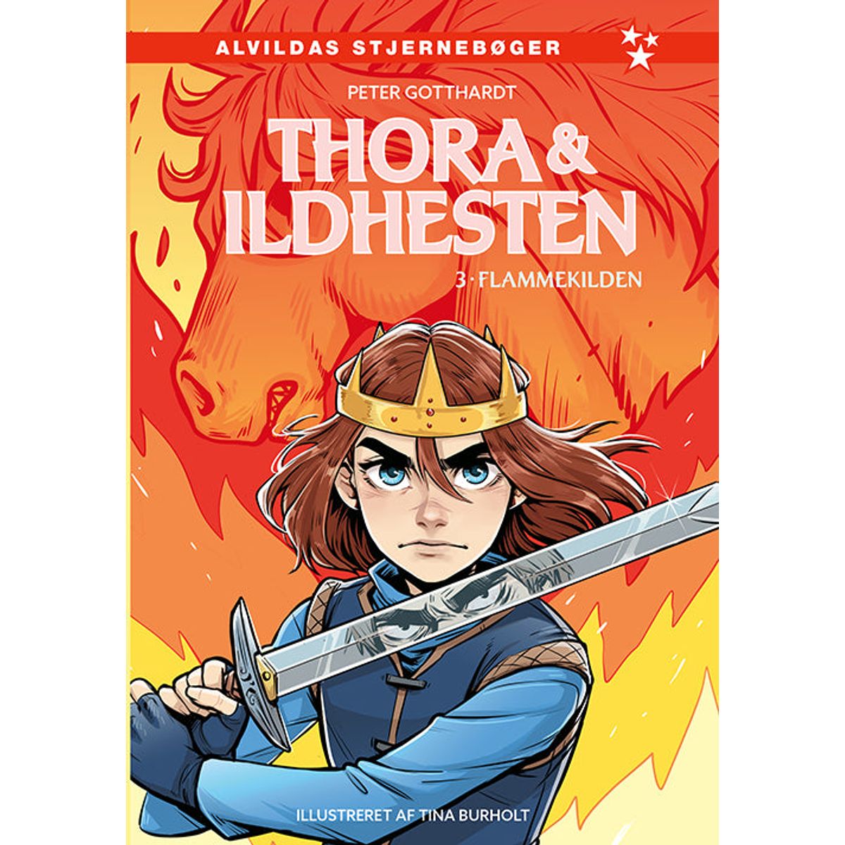 Thora og ildhesten 3: Flammekilden