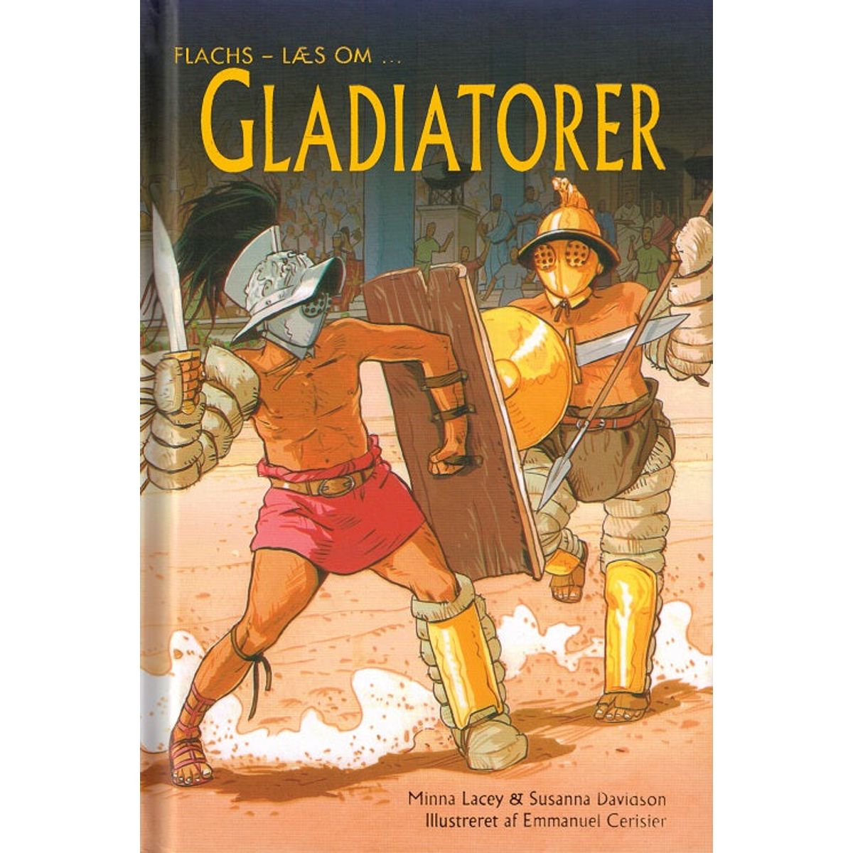 Læs om: Gladiatorer