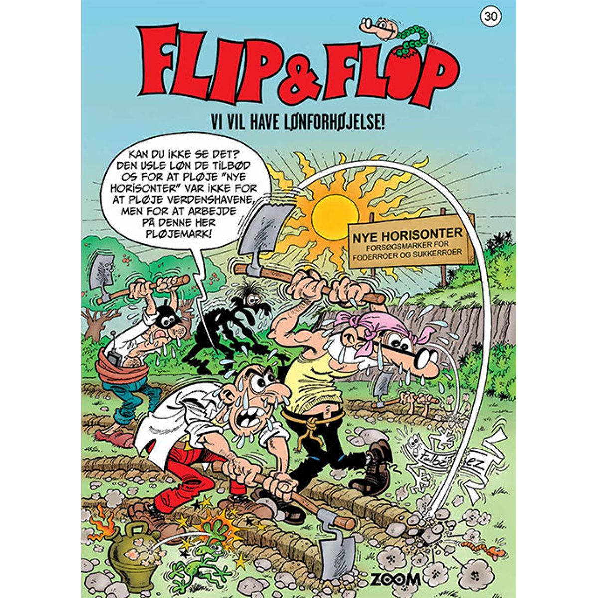 Flip & Flop 30: Vi vil have lønforhøjelse