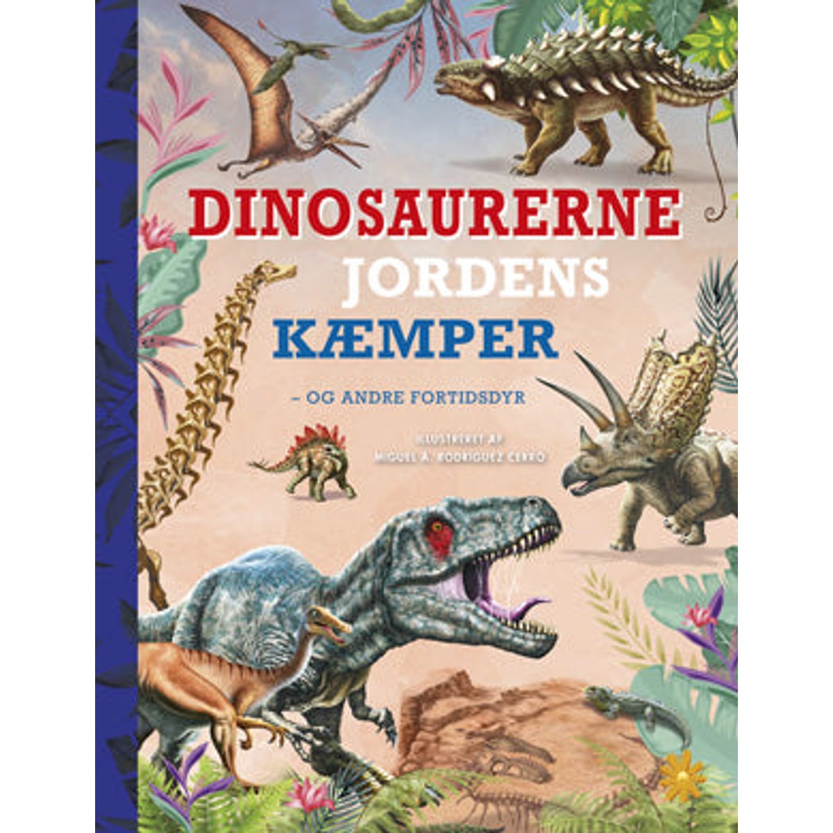 Dinosaurerne - Jordens kæmper