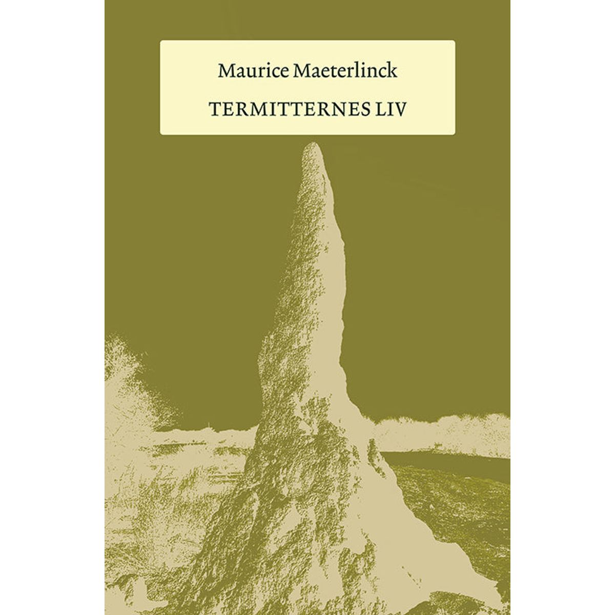 Termitternes liv