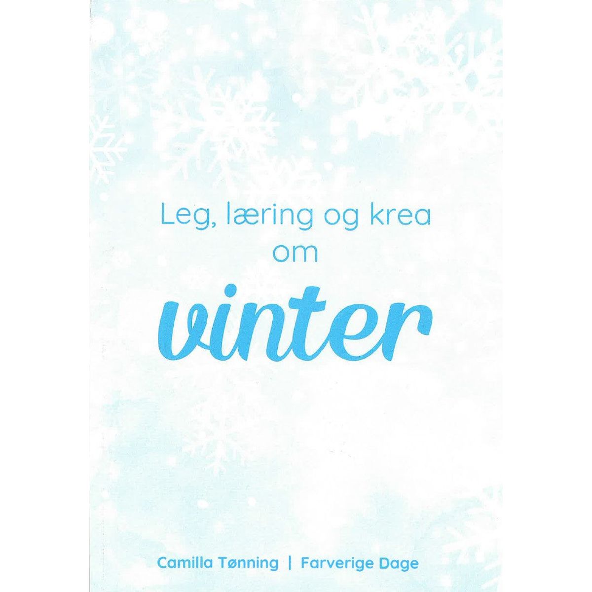 Leg, læring og krea om vinter