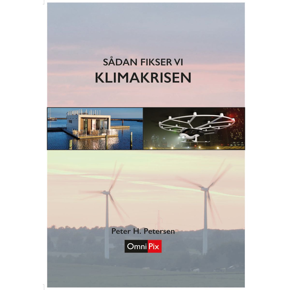 Sådan fikser vi KLIMAKRISEN