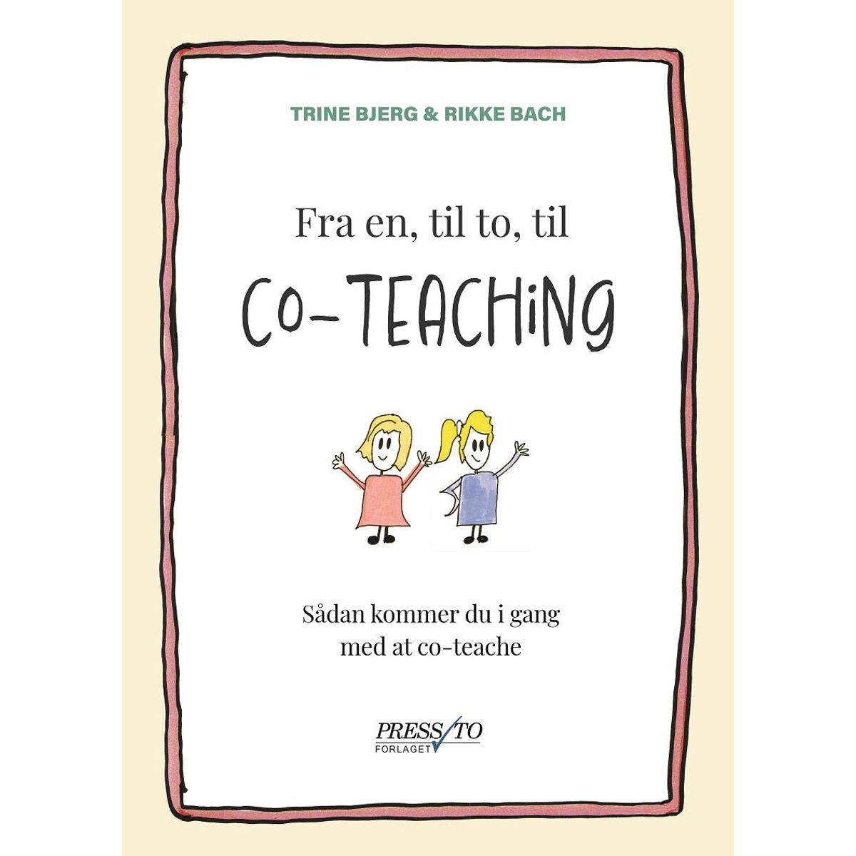 Fra en, til to, til co-teaching