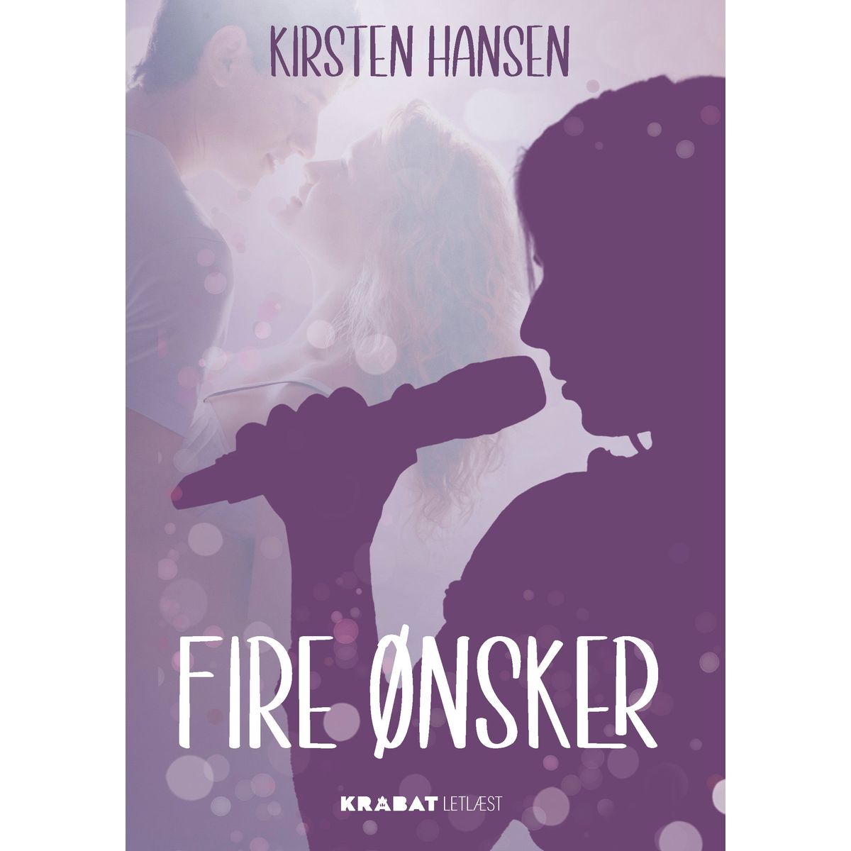 Fire ønsker