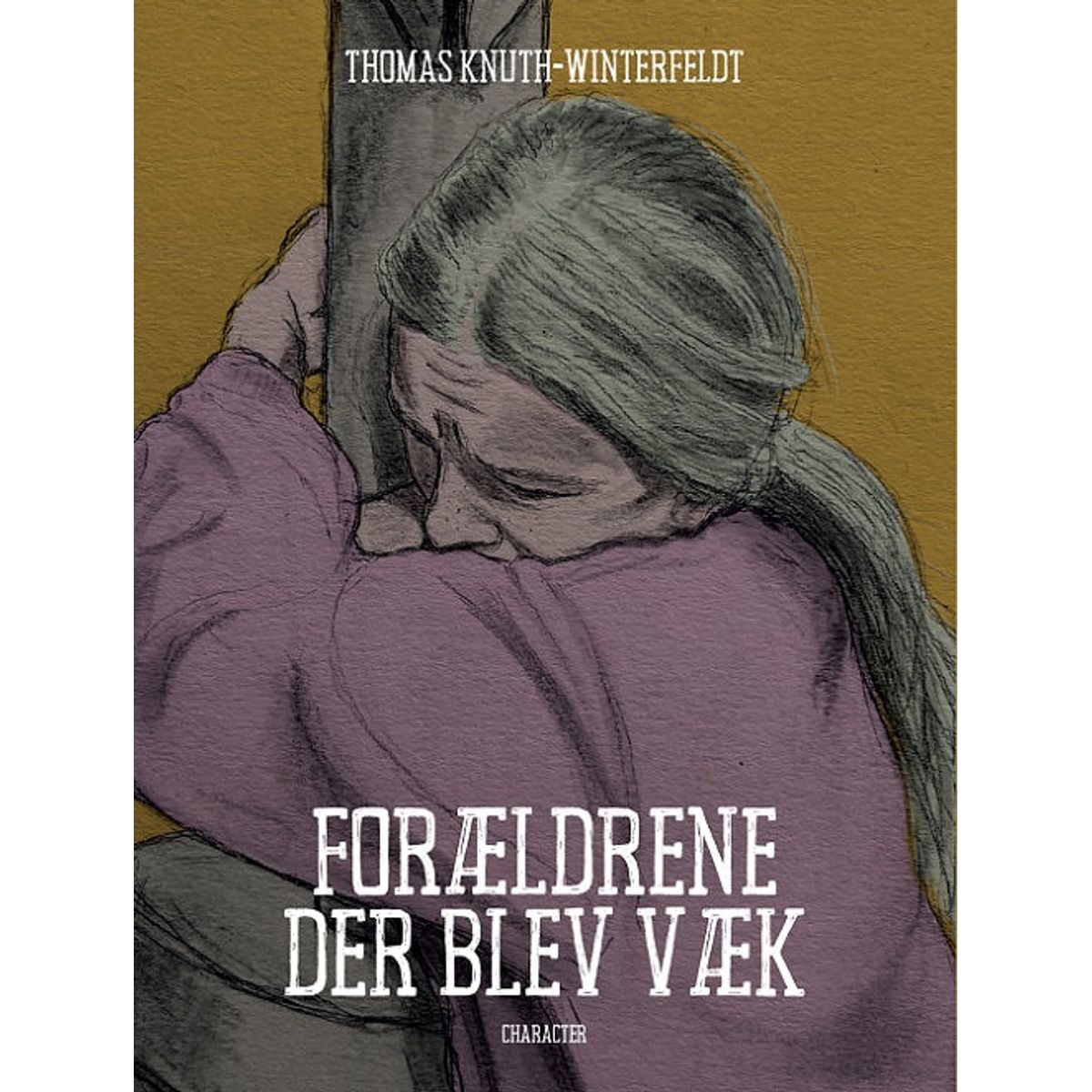 Forældrene der blev væk