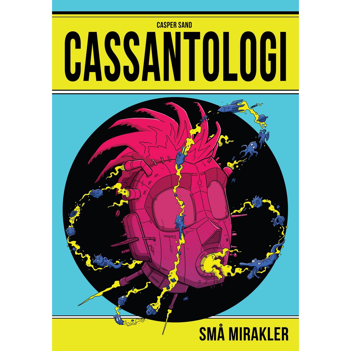 CASSANTOLOGI - Små Mirakler