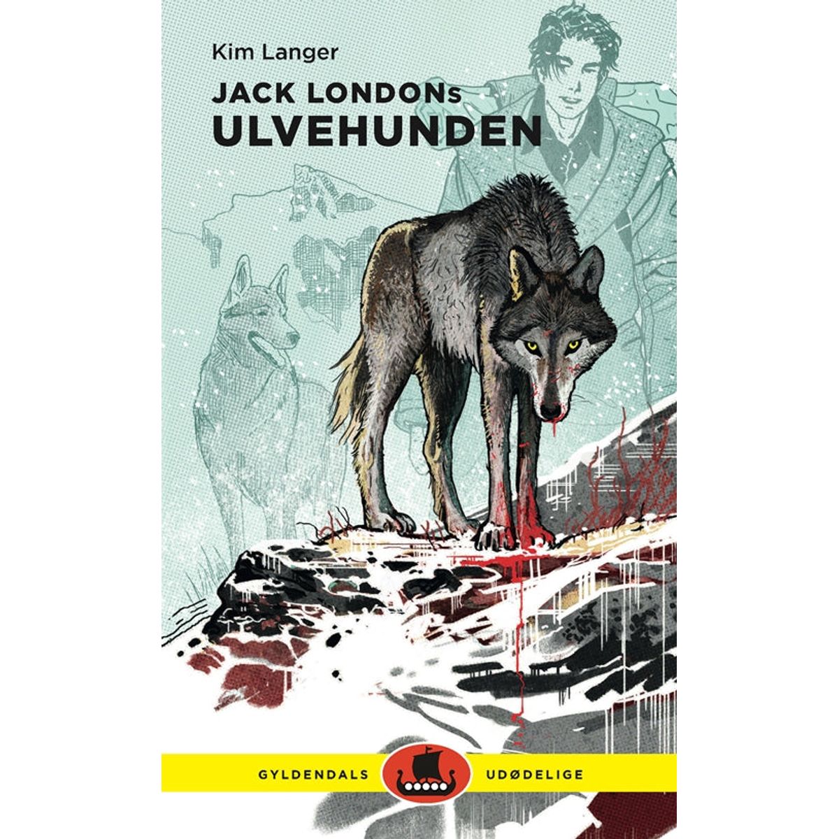 Jack Londons Ulvehunden