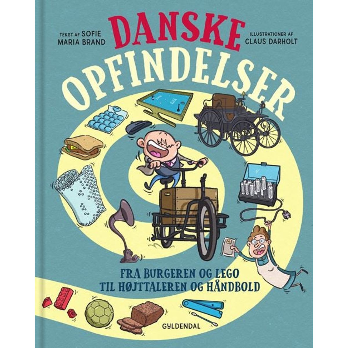 Danske opfindelser. Fra burgeren og LEGO til højtaleren og håndbold