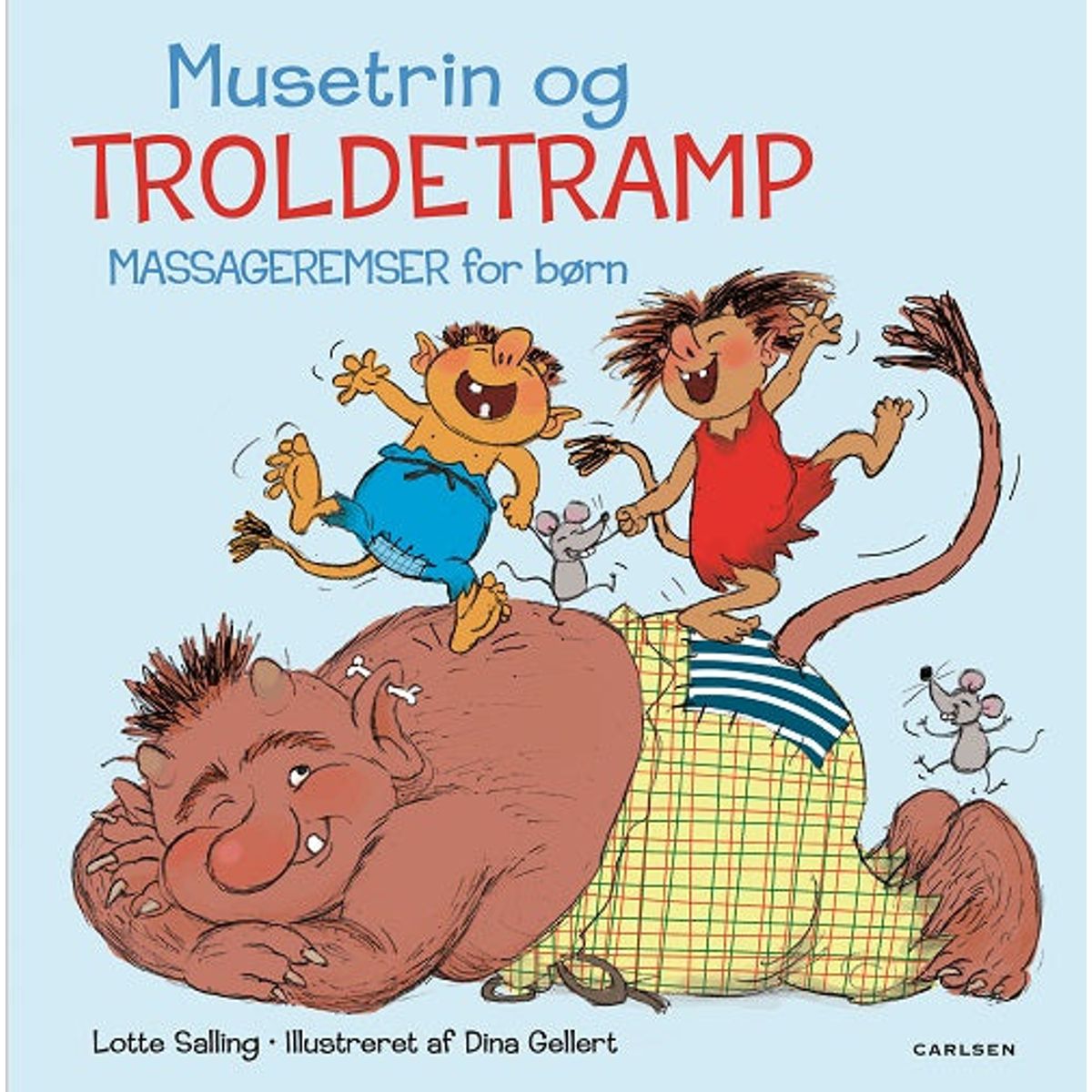 Musetrin & troldetramp - Massageremser for børn